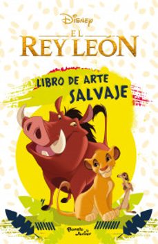 el rey leon. libro de arte salvaje-9786073912181