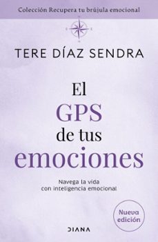 el gps de tus emociones (ebook)-tere diaz sendra-9786073941181