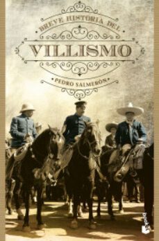 breve historia del villismo-9786075694481