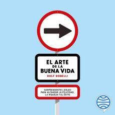 el arte de la buena vida (audiolibro)-rolf dobelli-9786077476481