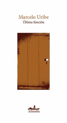 ultima funcion (ebook)-marcelo uribe-9786078764181