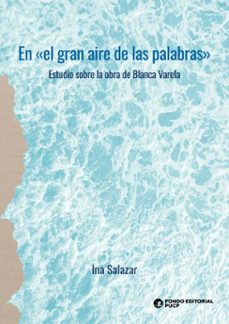 en «el gran aire de las palabras» (ebook)-ina salazar-9786123350581