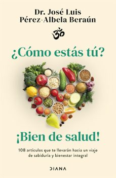 ¿como estas tu? bien de salud (ebook)-josé luis pérez albela-9786125111081