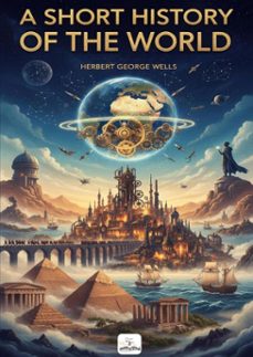 a short history of the world (ebook)-h. g. wells-9786253873981