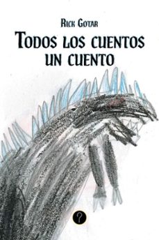 todos los cuentos un cuento (ebook)-9786313120581