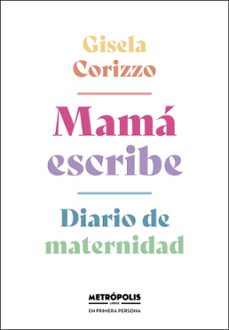 mama escribe (ebook)-gisela corizzo-9786316505781