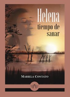 helena tiempo de sanar (ebook)-mariela beatriz contato-9786316594181