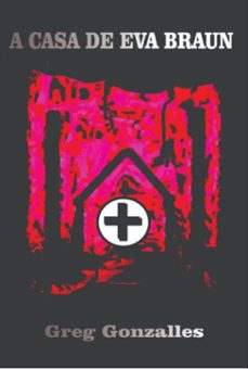 a casa de eva braun (ebook)-greg gonzales-9786500760781