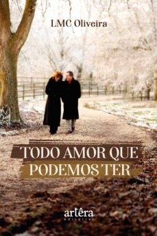 todo amor que podemos ter (ebook)-lmc oliveira-9786525005881