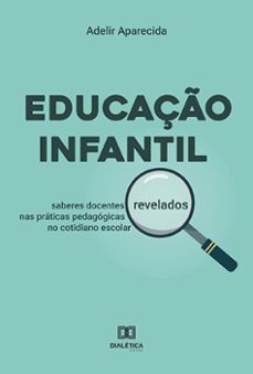 educaço infantil (ebook)-adelir aparecida-9786525284781