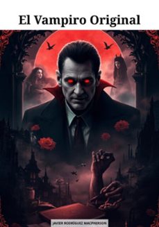 el vampiro original (ebook)-javier rodríguez macpherson-9786526642481