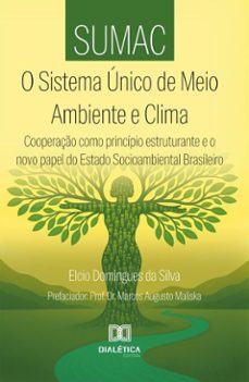 sumac: o sistema unico de meio ambiente e clima (ebook)-elcio domingues da silva-9786527071181