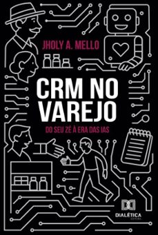 crm no varejo (ebook)-jholy a. mello-9786527076681