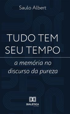 tudo tem seu tempo (ebook)-saulo albert-9786527087281