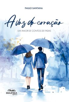 a voz do coraço (ebook)-paulo santana-9786527408581
