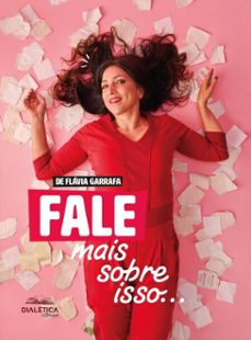 fale mais sobre isso... (ebook)-flávia garrafa-9786527409281