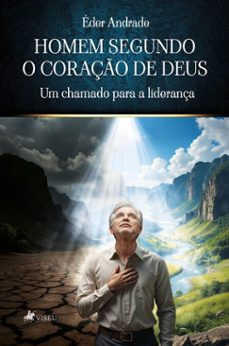 homem segundo o coraço de deus (ebook)-éder andrade-9786528017881