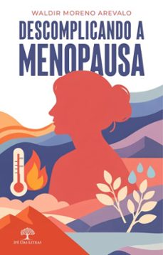 descomplicando a menopausa (ebook)-waldir moreno arevalo-9786528602681