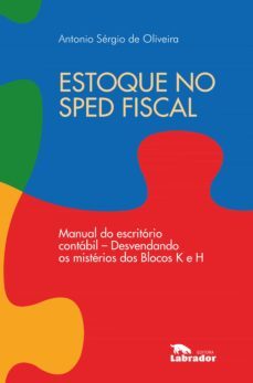 estoque no sped fiscal (ebook)-antonio sergio de oliveira-9786550440381