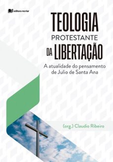 teologia protestante da libertaço - claudio ribeiro (ebook)-claudio ribeiro-9786553720381