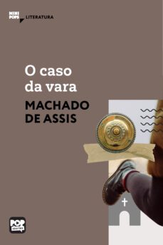 o caso da vara (ebook)-machado de assis-9786554113281