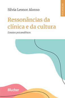 ressonancias da clinica e da cultura (ebook)-silvia leonor alonso-9786555063981