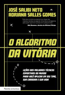 o algoritmo da vitória (ebook)-jose salibi neto-adriana salles gomes-9786555350081