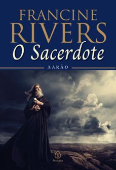o sacerdote (ebook)-francine rivers-9786555528381