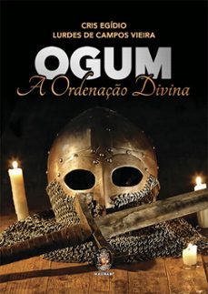 ogum (ebook)-cris egídio-lurdes de campos vieira-9786556201481