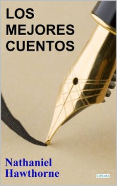 los mejores cuentos de nathaniel hawthorne (ebook)-nathaniel hawthorne-9786558946281