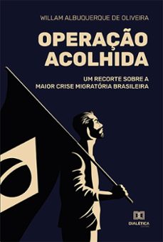 operação acolhida-willam albuquerque de oliveira-9786559560981