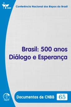 brasil: 500 anos dialogo e esperança - documentos da cnbb 65 - digital (ebook)-conferência nacional dos bispos do brasil-9786559753581
