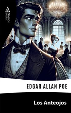 los anteojos (ebook)-edgar allan poe-9786561331081