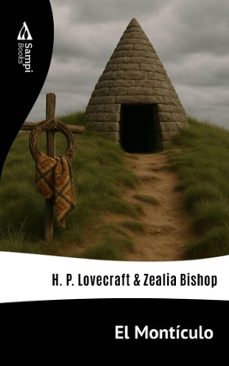 el montículo (ebook)-h.p. lovecraft-zealia bishop-9786561338981