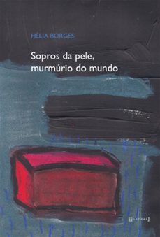sopros da pele, murmurio do mundo (ebook)-hélia borges-9786586043181