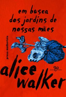 em busca dos jardins de nossas mães (ebook)-alice walker-9786586719581