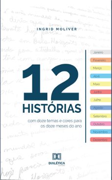 12 historias com doze temas e cores para os doze meses do ano (ebook)-ingrid moliver-9786588065181