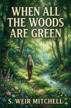 when all the woods are green: a novel (ebook)-9786726034581