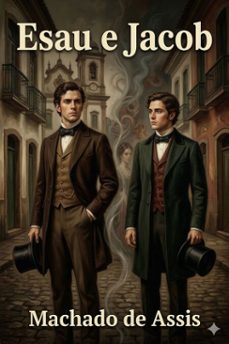 esau e jacob (ebook)-machado de assis-9786726580781