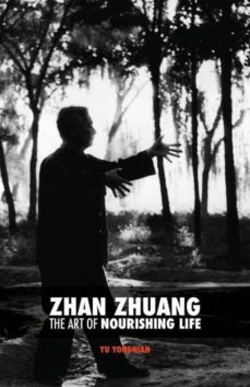 zhan zhuang: the art of nourishing life-9787807091981