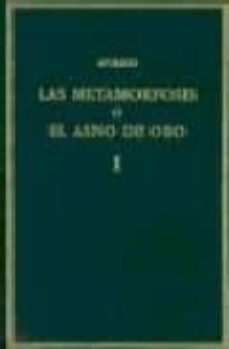 las metamorfosis o el asno de oro (vol. i)-9788400081881