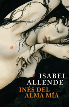 ines del alma mia-isabel allende-9788401352881