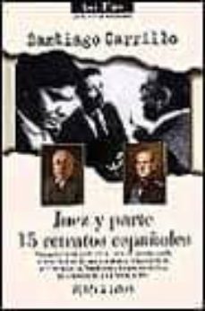 juez y parte 15 retratos españoles-santiago carrillo-9788401530081