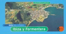 aeroguia del litoral de ibiza y formentera (aeroguias mini)-9788408029281