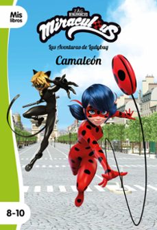 miraculous. las aventuras de ladybug. camaleon. narrativa 15-9788408225881