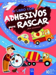 mi libro con adhesivos para rascar: ¡nos movemos!-9788408236481