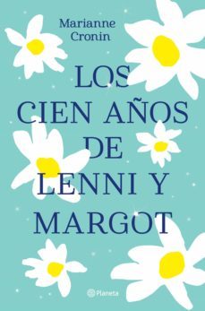 los cien años de lenni y margot (ebook)-marianne cronin-9788408239581