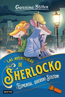 sherlocko 1. ¡elemental, querido stilton!-geronimo stilton-9788408247081