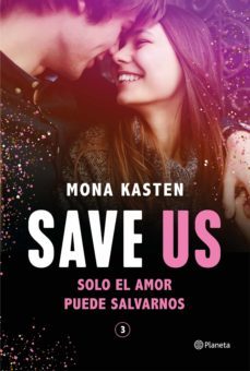 save us (serie maxton hall 3) (ebook)-mona kasten-9788408248781