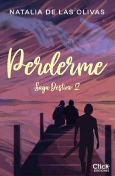 perderme (ebook)-natalia de las olivas-9788408316381